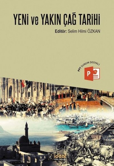 Yeni ve Yakın Çağ Tarihi Yeni ve Yakın Çağ Tarihi