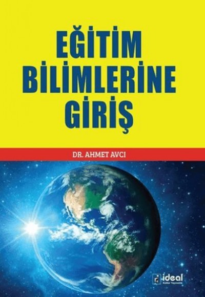 Eğitim Bilimlerine Giriş Eğitim Bilimlerine Giriş