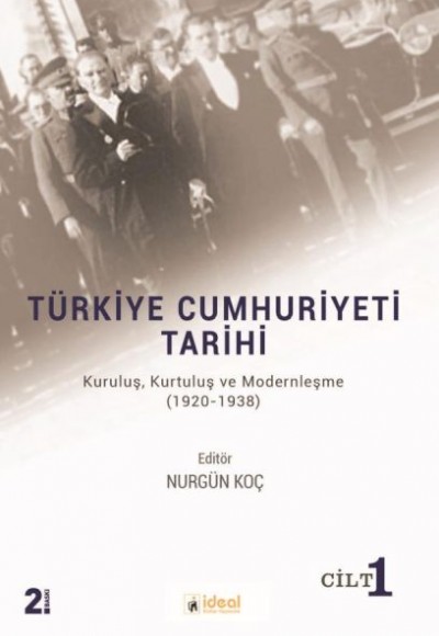 Türkiye Cumhuriyeti Tarihi Cilt 1 Türkiye Cumhuriyeti Tarihi Cilt 1
