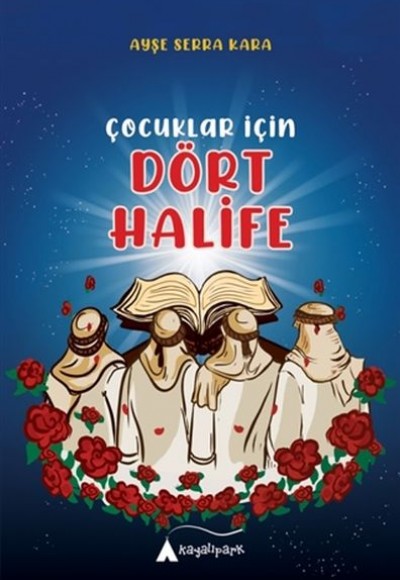 Çocuklar İçin Dört Halife Çocuklar İçin Dört Halife