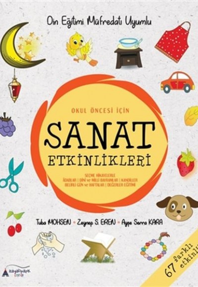 Okul Öncesİ İçin Sanat Etkinlikleri Okul Öncesİ İçin Sanat Etkinlikleri