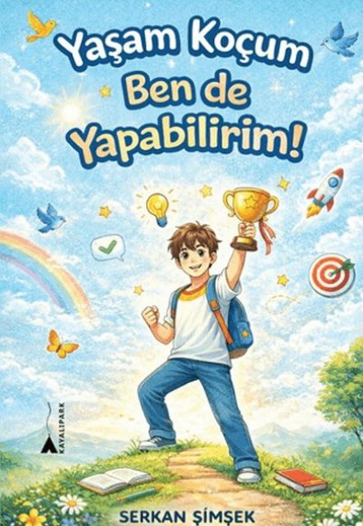 Yaşam Koçum Ben de Yapabilirim! Yaşam Koçum Ben de Yapabilirim!