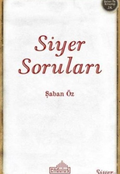 Siyer Sorunları Siyer Sorunları
