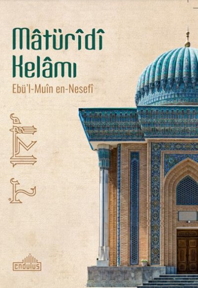 Mâtürîdî Kelâmı Mâtürîdî Kelâmı