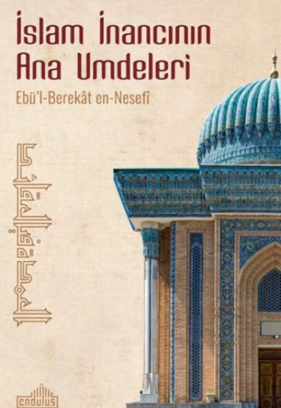 İslâm İnancının Ana Umdeleri İslâm İnancının Ana Umdeleri
