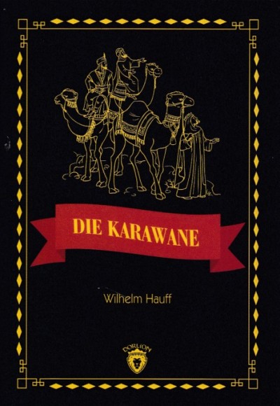 Die Karawane Die Karawane