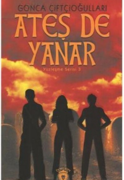 Ateş De Yanar Ateş De Yanar