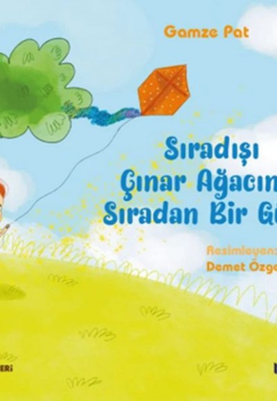 Sıradışı Çınar Ağacının Sıradan Bir Günü Sıradışı Çınar Ağacının Sıradan Bir Günü