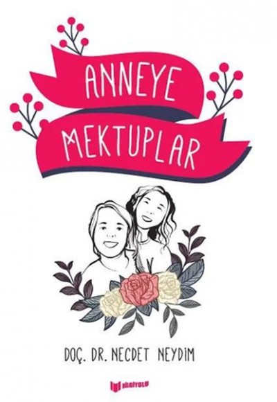 Anneye Mektuplar Anneye Mektuplar