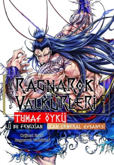 Ragnarok Valkürleri - Tuhaf Öykü Cilt 2 - Lü Bu Fengxian – Uçan General Ragnarok Valkürleri - Tuhaf Öykü Cilt 2 - Lü Bu Fengxian – Uçan General