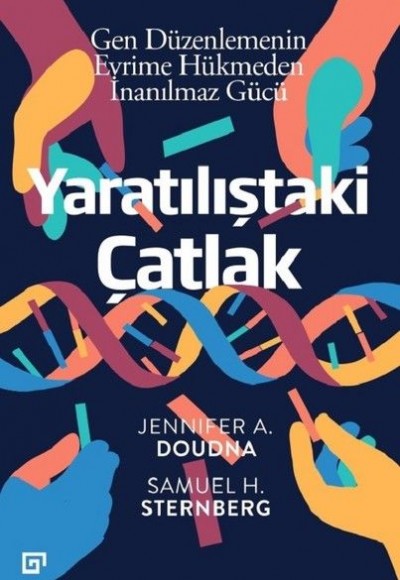 Gen Düzenlemenin Evrime Hükmeden İnanılmaz Gücü - Yaratılıştaki Çatlak Gen Düzenlemenin Evrime Hükmeden İnanılmaz Gücü - Yaratılıştaki Çatlak