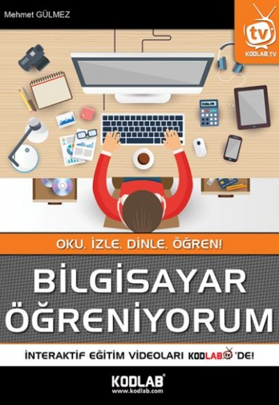 Bilgisayar Öğreniyorum Bilgisayar Öğreniyorum