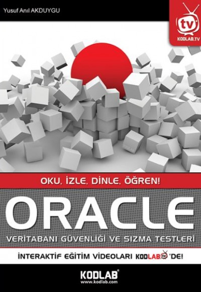 Oracle Veritabanı Güvenliği ve Sızma Testleri Oracle Veritabanı Güvenliği ve Sızma Testleri