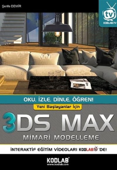 Yeni Başlayanlar İçin 3DS Max Mimari Modelleme Yeni Başlayanlar İçin 3DS Max Mimari Modelleme