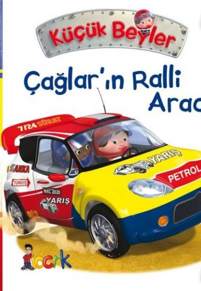 Çağlar’ın Ralli Aracı - Küçük Beyler Çağlar’ın Ralli Aracı - Küçük Beyler