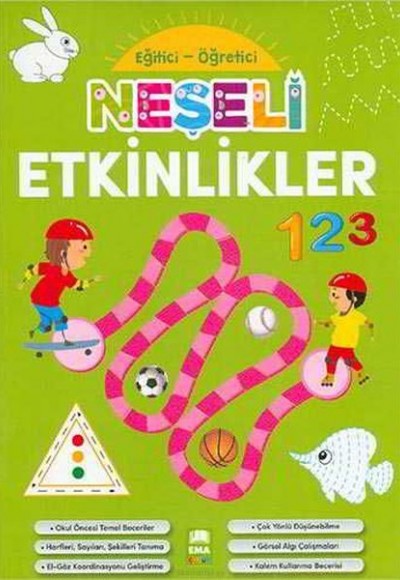 Neşeli Etkinlikler Ema Çocuk Neşeli Etkinlikler Ema Çocuk