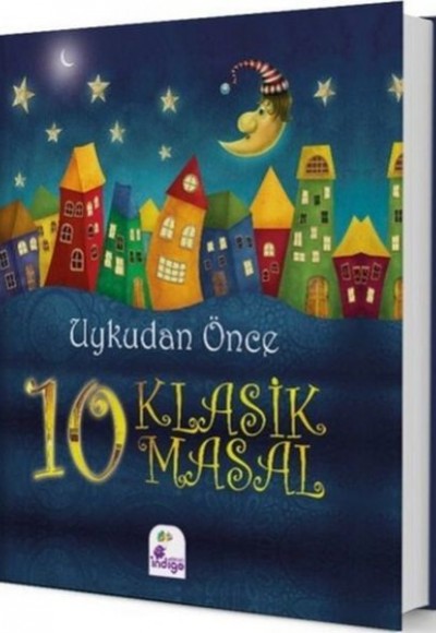 Uykudan Önce 10 Klasik Masal Uykudan Önce 10 Klasik Masal