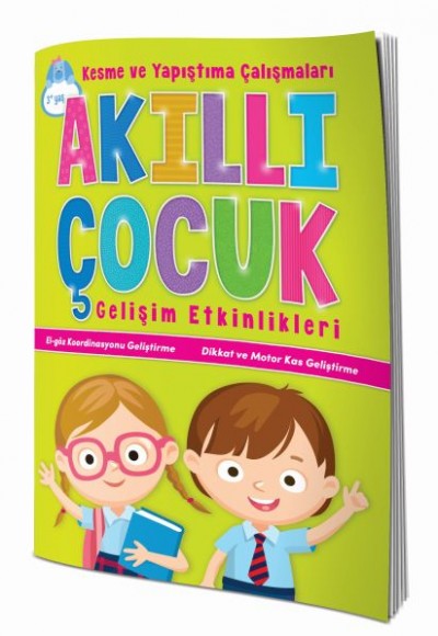 Akıllı Çocuk Gelişim Etkinlikleri Kesme ve Yapıştırma Çalışmaları Akıllı Çocuk Gelişim Etkinlikleri Kesme ve Yapıştırma Çalışmaları