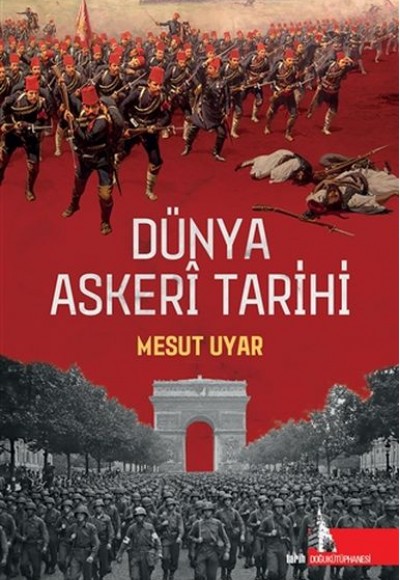 Dünya Askeri Tarihi Dünya Askeri Tarihi