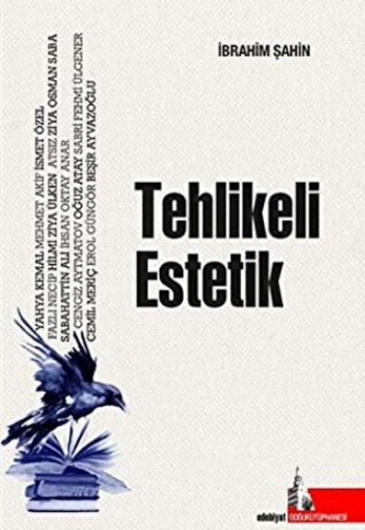 Tehlikeli Estetik Tehlikeli Estetik