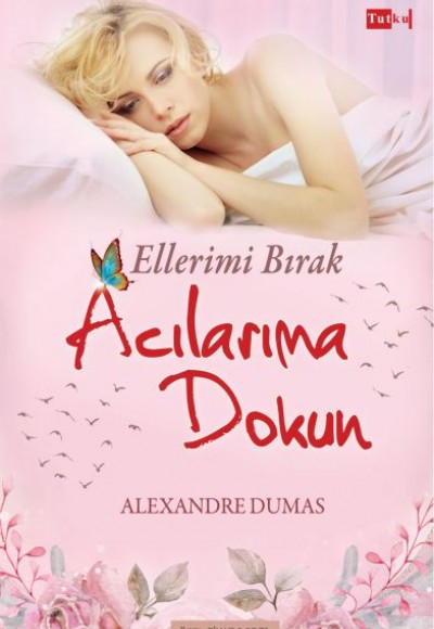 Ellerimi Bırak Acılarıma Dokun Ellerimi Bırak Acılarıma Dokun