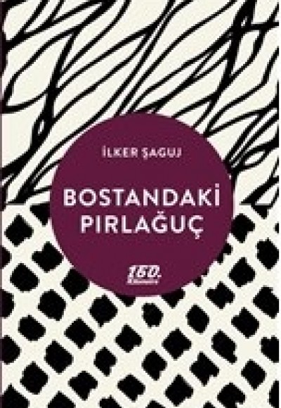 Bostandaki Pırlağuç Bostandaki Pırlağuç