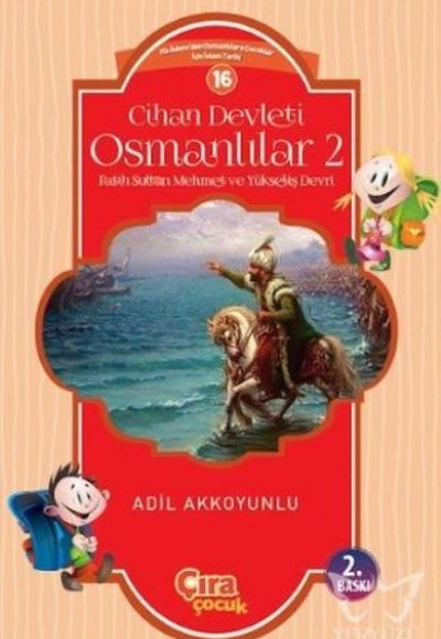 Cihan Devleti Osmanlılar 2 Cihan Devleti Osmanlılar 2