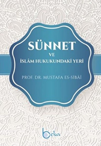 Sünnet ve İslam Hukukundaki Yeri Sünnet ve İslam Hukukundaki Yeri