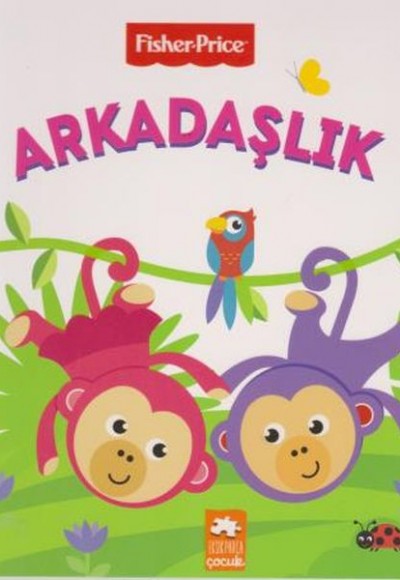 Fisher Price - Arkadaşlık Fisher Price - Arkadaşlık