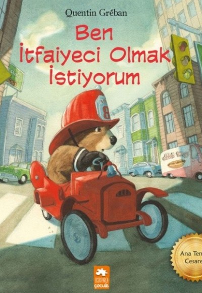 Ben İtfaiyeci Olmak İstiyorum Ben İtfaiyeci Olmak İstiyorum