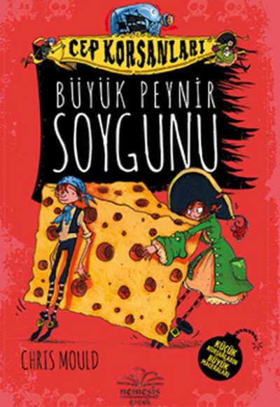 Cep Korsanları: Büyük Peynir Soygunu Cep Korsanları: Büyük Peynir Soygunu