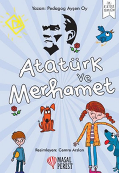 Atatürk ve Merhamet Atatürk ve Merhamet