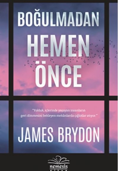 Boğulmadan Hemen Önce Boğulmadan Hemen Önce