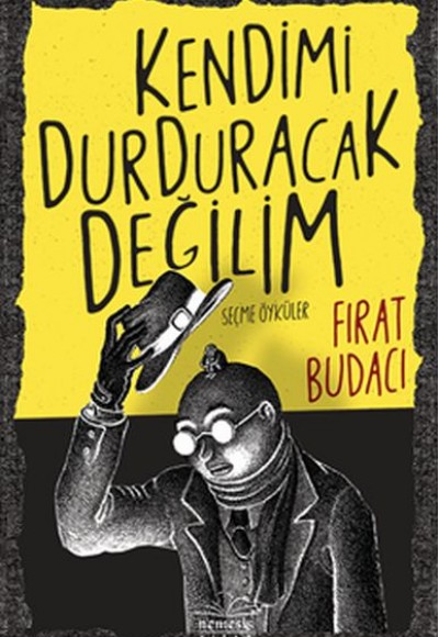 Kendimi Durduracak Değilim Kendimi Durduracak Değilim