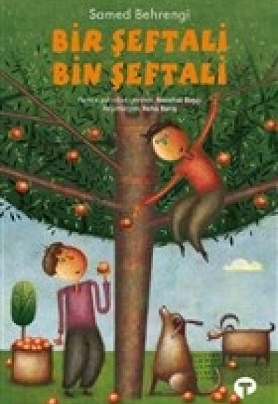 Bir Şeftali Bin Şeftali Bir Şeftali Bin Şeftali