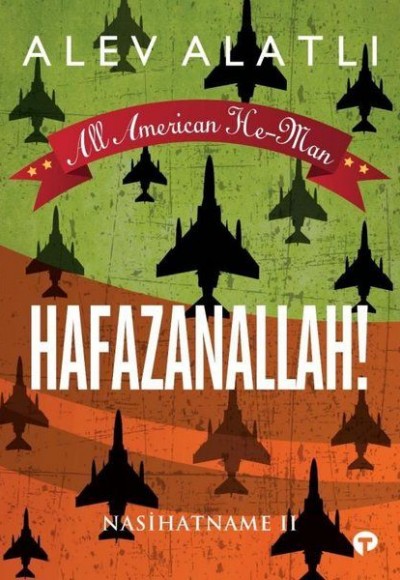 Hafazanallah! - Nasihatname 2 - All American He-Man Hafazanallah! - Nasihatname 2 - All American He-Man