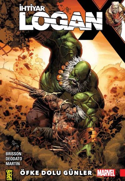 İhtiyar Logan 6 - Öfke Dolu Günler İhtiyar Logan 6 - Öfke Dolu Günler