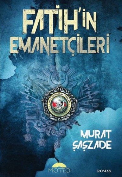 Fatih'in Emanetçileri