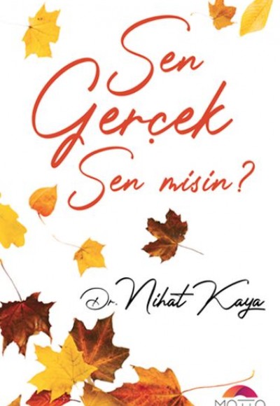 Sen Geçek Sen Misin? Sen Geçek Sen Misin?