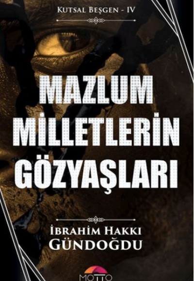 Mazlum Milletlerin Gözyaşları