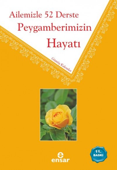 Ailemizle 52 Derste Peygamberimizin Hayatı Ailemizle 52 Derste Peygamberimizin Hayatı