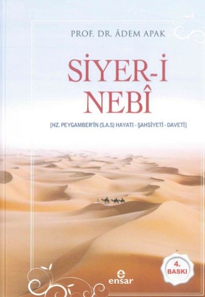 Siyer-i Nebi (Hz. Peygamberin (s.a.s) Hayatı, Şahsiyeti, Daveti) Ciltli Siyer-i Nebi (Hz. Peygamberin (s.a.s) Hayatı, Şahsiyeti, Daveti) Ciltli