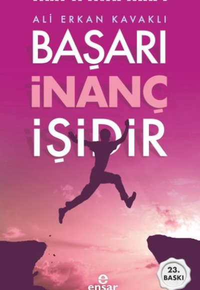 Başarı İnanç İşidir Başarı İnanç İşidir