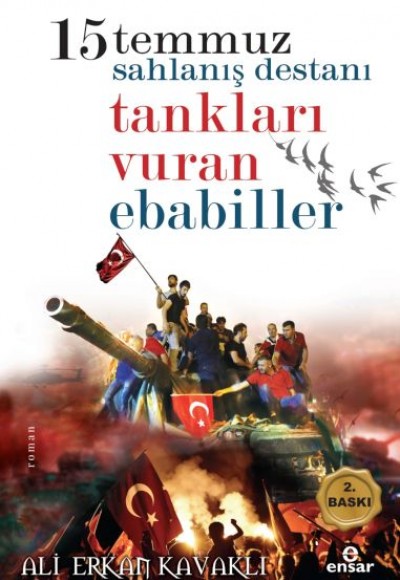Derin Çetin Serisi 8 - 15 Temmuzda Tankları Vuran Ebabiller Derin Çetin Serisi 8 - 15 Temmuzda Tankları Vuran Ebabiller
