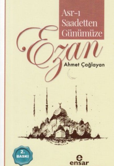 Asr-ı Saadetten Günümüze Asr-ı Saadetten Günümüze