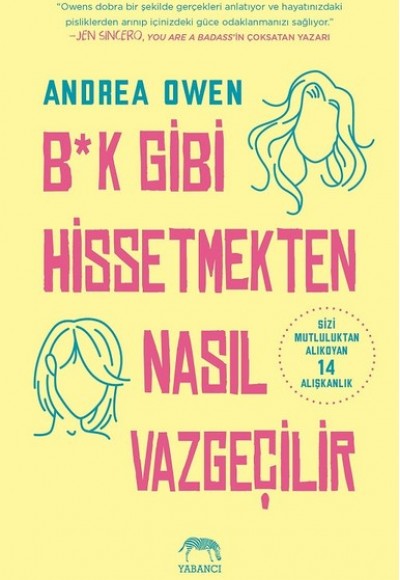 B*k Gibi Hissetmekten Nasıl Vazgeçilir? B*k Gibi Hissetmekten Nasıl Vazgeçilir?