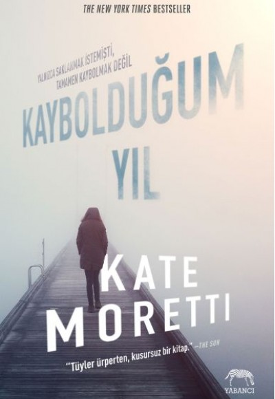 Kaybolduğum Yıl Kaybolduğum Yıl