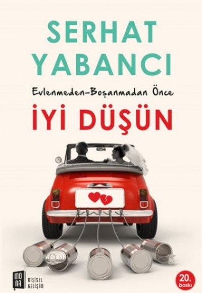 Evlenmeden - Boşanmadan İyi Düşün Evlenmeden - Boşanmadan İyi Düşün