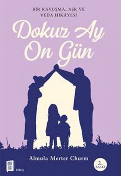 Dokuz Ay On Gün Dokuz Ay On Gün
