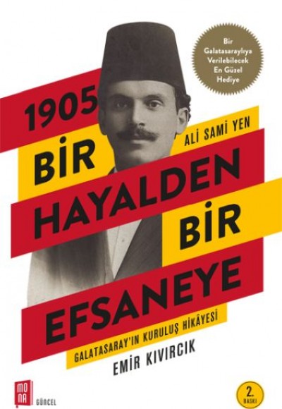 1905 Bir Hayalden Bir Efsaneye - Ali Sami Yen-Galatasarayın Kuruluş Hikayesi